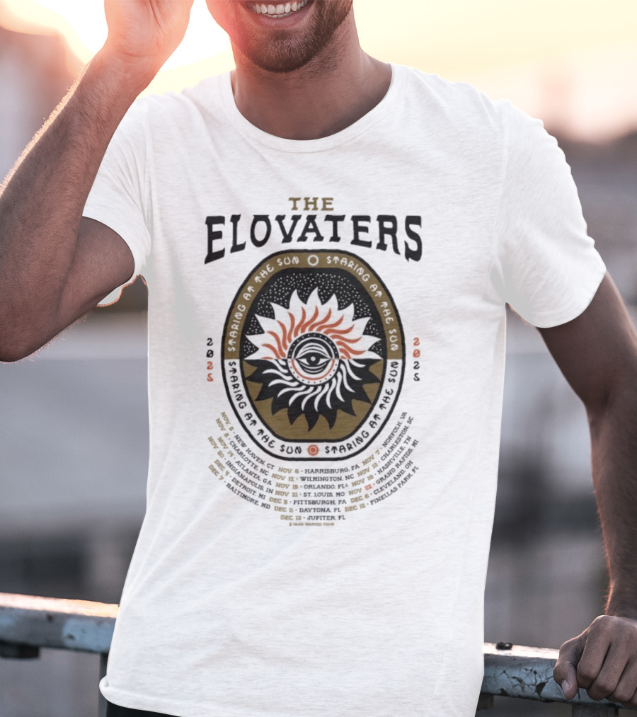 The Elovaters Staring At The Sun 2025 Tour Dates And Eye Sun Graphic Elements T-Shirt