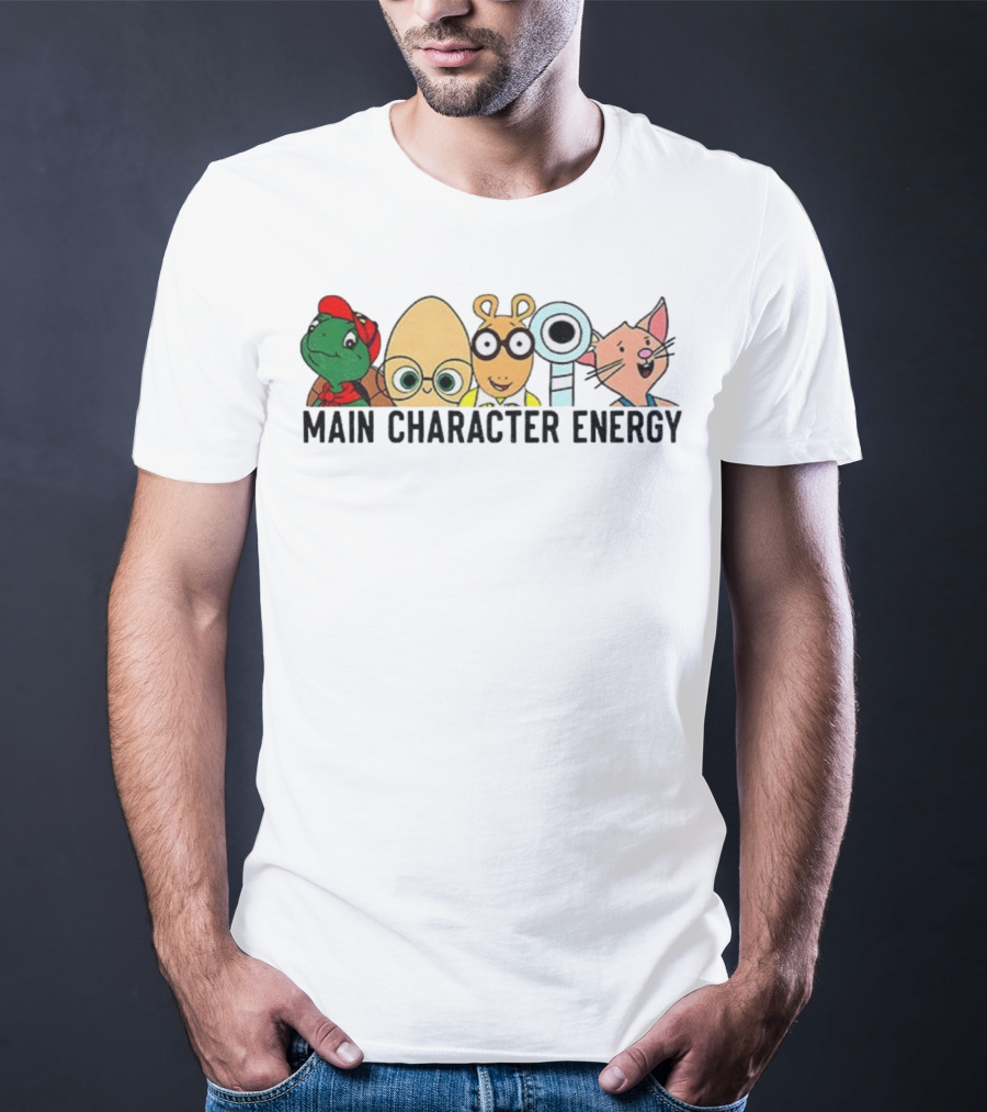 Main Character Energy Arthur Franklin Moomintroll Max And Ruby Children's Books Cartoon T-Shirt