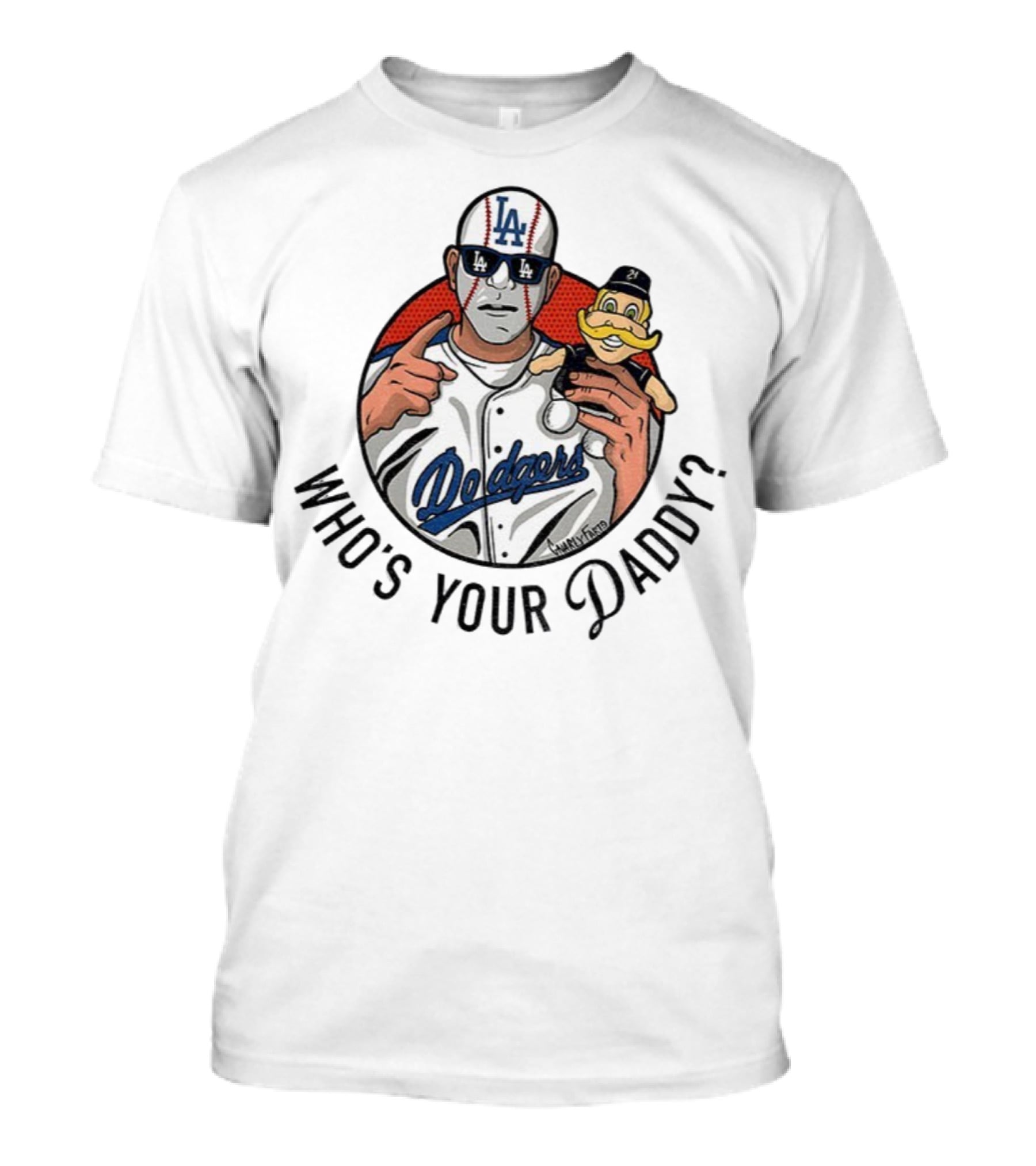 Los Angeles Dodgers Who's Your Daddy MLB Baseball Milwaukee Brewers Mascot T-Shirt