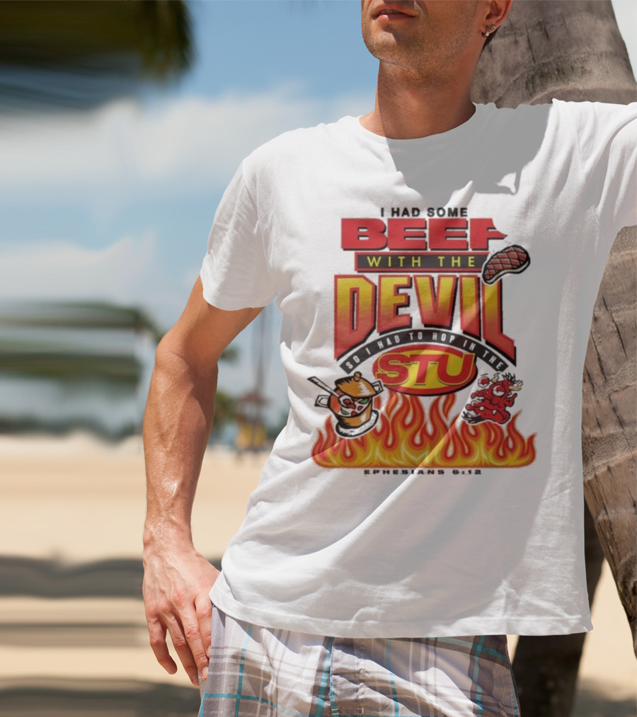Mike Teezy Beef With The Devil STU Fire Text Graphics T-Shirt