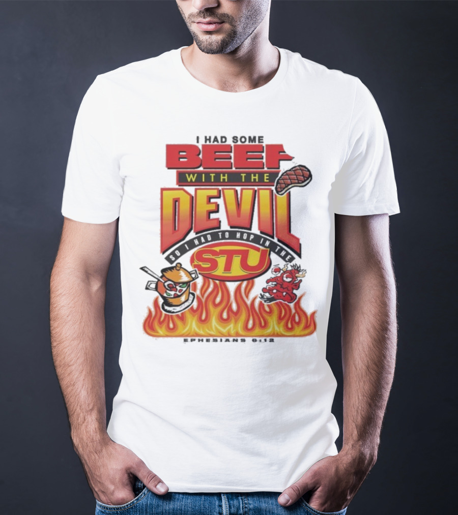 Mike Teezy Beef With The Devil STU Fire Text Graphics T-Shirt