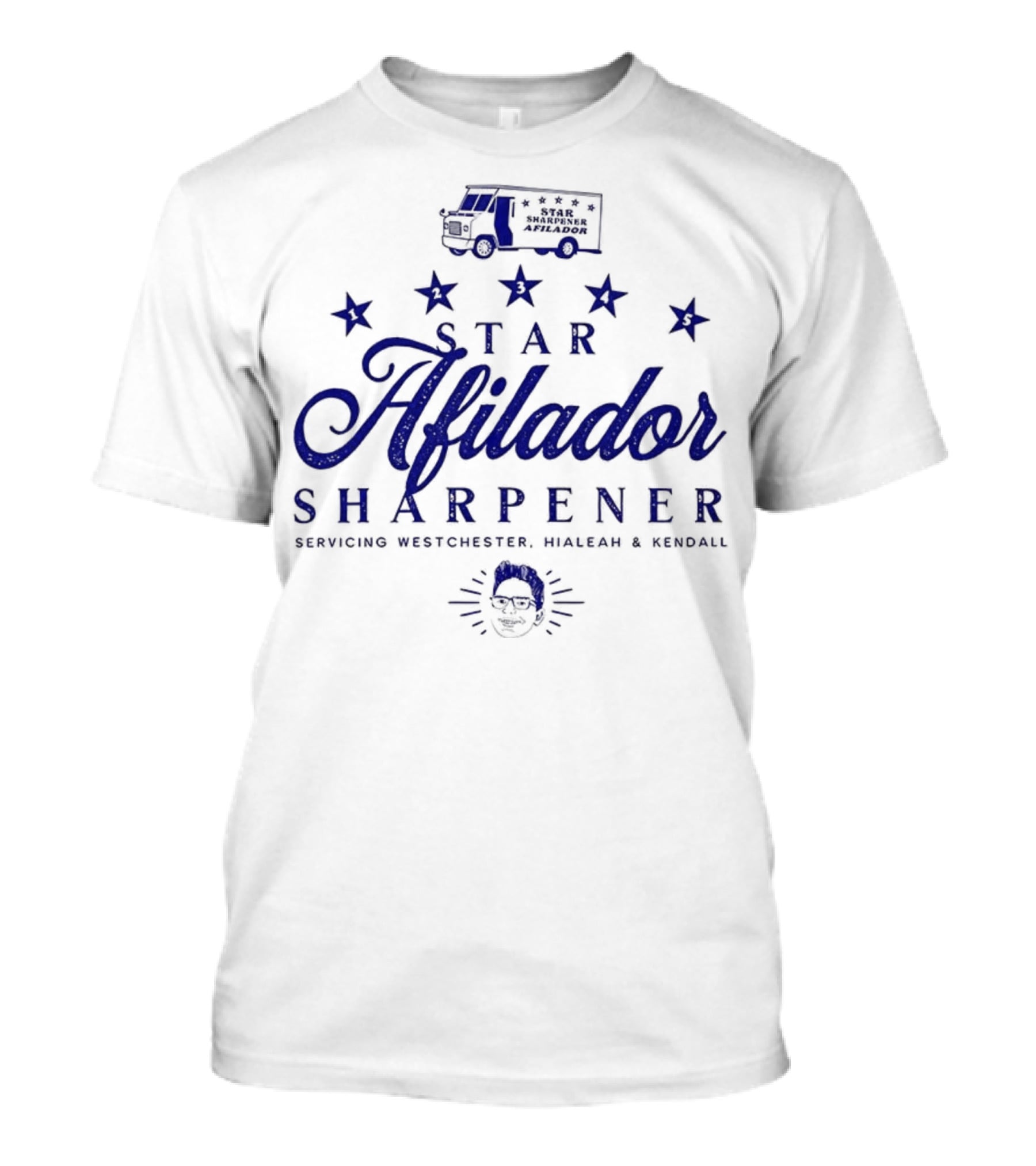 Billy Afilador Star Sharpener Servicing Westchester Hialeah Kendall T-Shirt