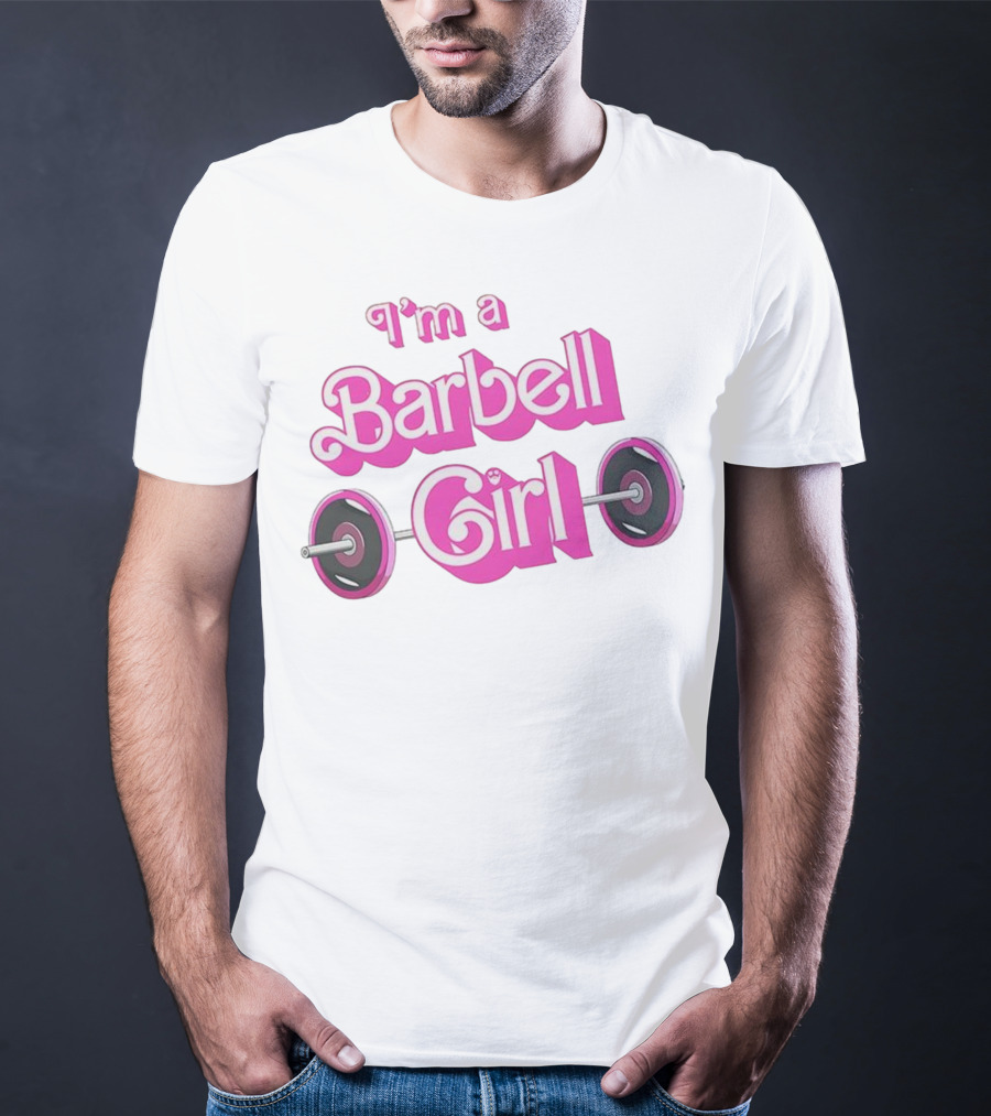 I’m A Barbell Girl Gym Enthusiast With Weightlifting Passion T-Shirt