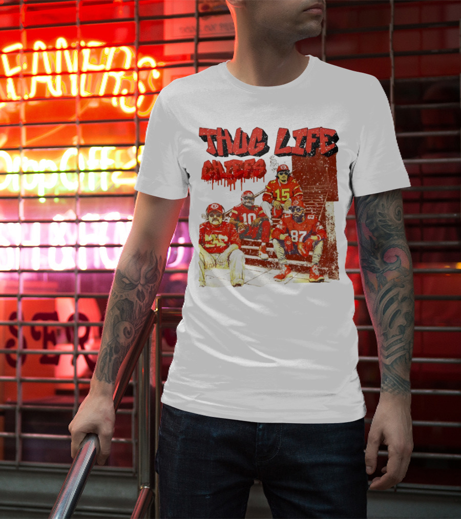 Thug Life Chiefs Kansas City Chiefs NFL Football 2025 T-Shirt
