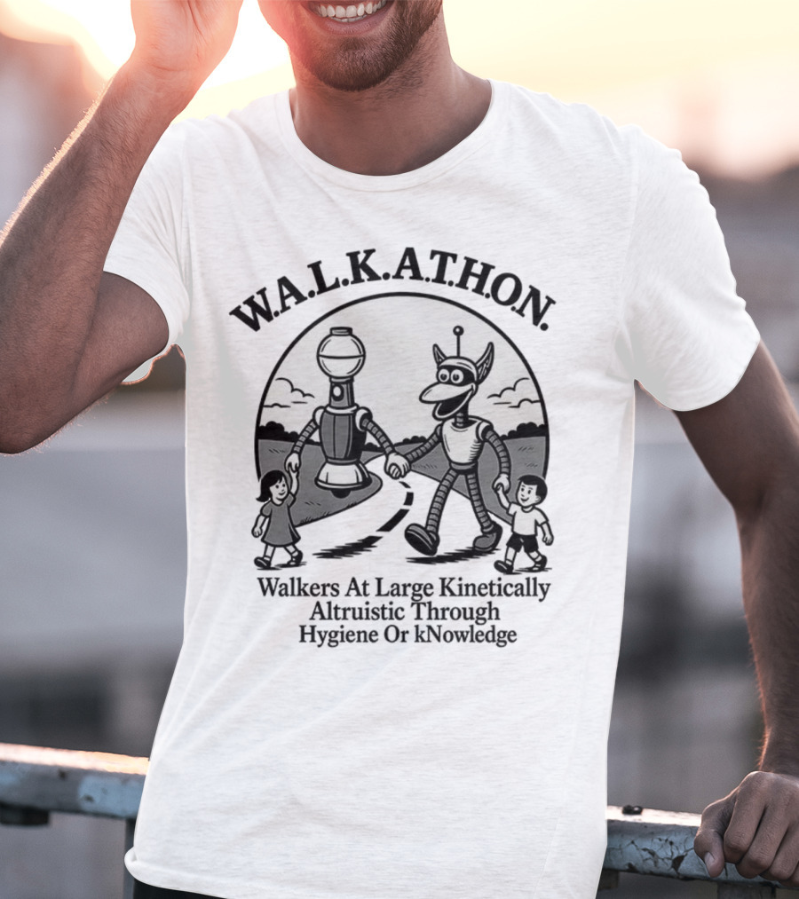 W.A.L.K.A.T.H.O.N. Walkers At Large Kinetically Altruistic Through Hygiene Or Knowledge T-Shirt