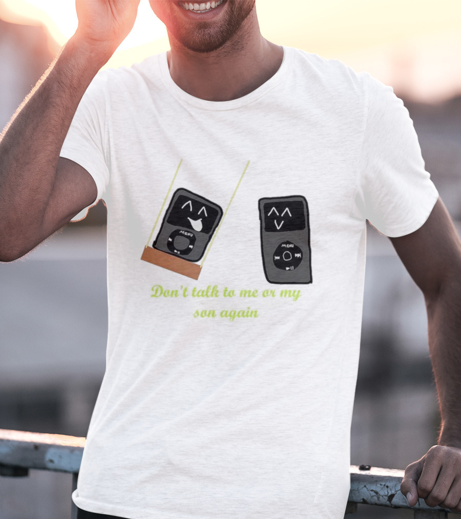 Don’t Talk To Me Or My IPod Again Cute Drawing T-Shirt