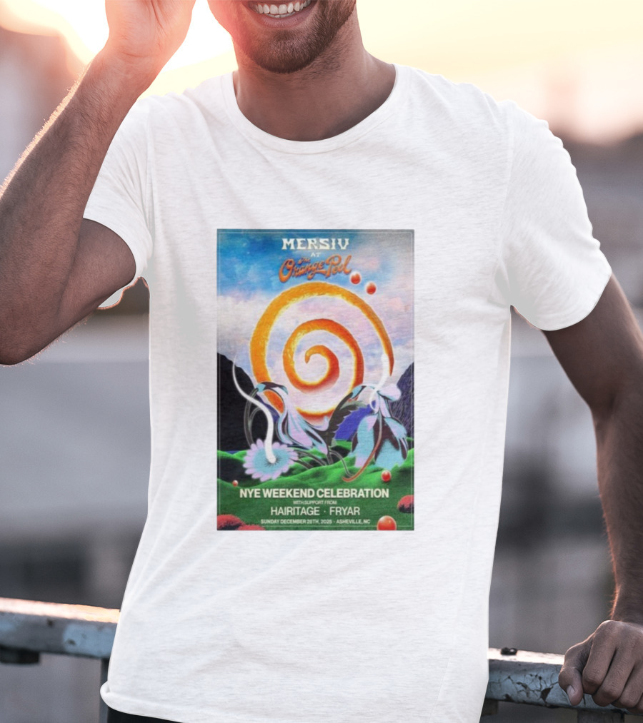 Mersiv At Orange Peel NYE Weekend Celebration Asheville NC December 28 2025 Hairitage And Fryar T-Shirt