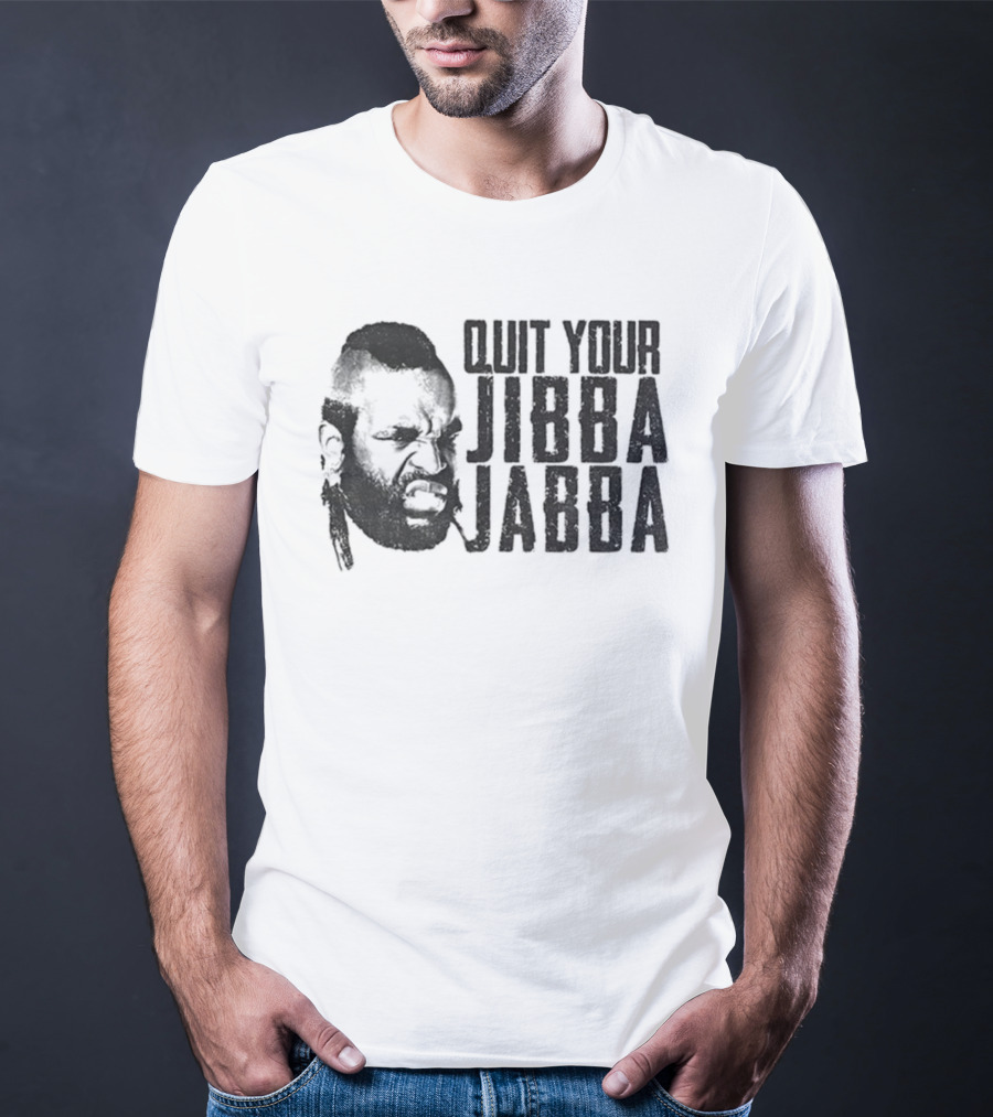 Quit Your Jibba Jabba Text With Iconic 80s Character Silhouette T-Shirt