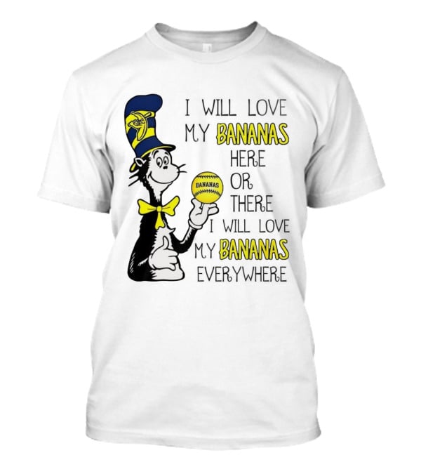 The Cat In The Hat Bananas Love My Bananas Everywhere T-Shirt