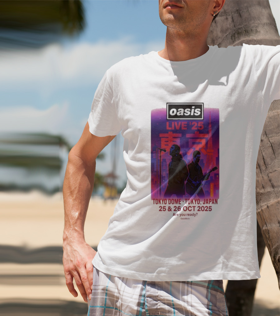 Oasis Live 2025 Tokyo Concert At Tokyo Dome October 25-26 Japan T-Shirt