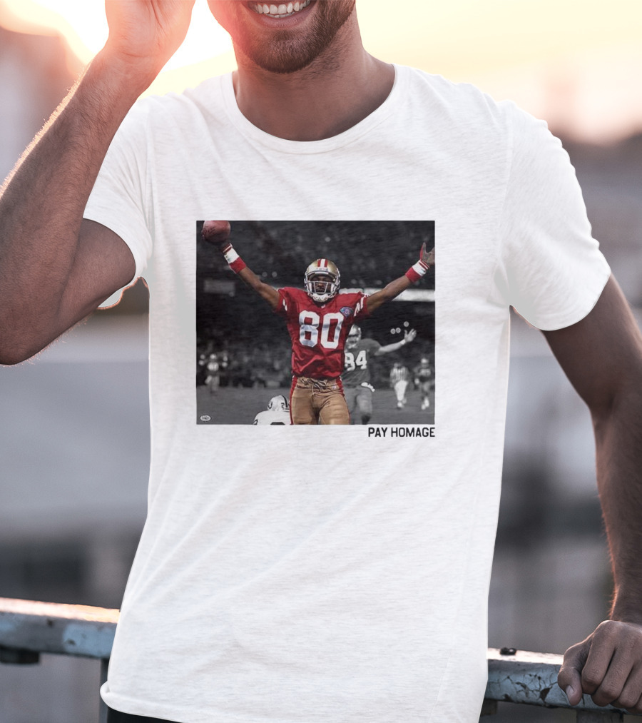 Jerry Rice 80 San Francisco 49ers NFL Pay Homage Legendary Football Hero T-Shirt