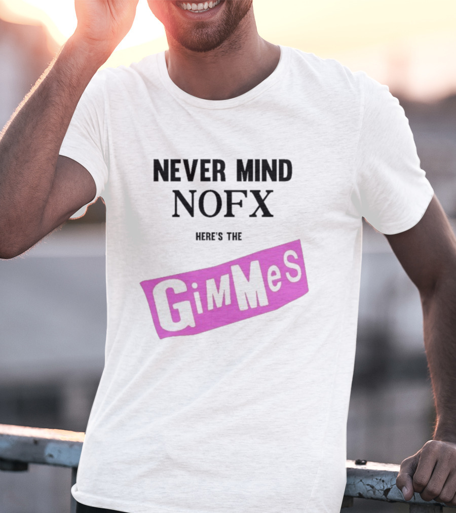 Nevermind NOFX Here's The Gimmes Pink Logo T-Shirt