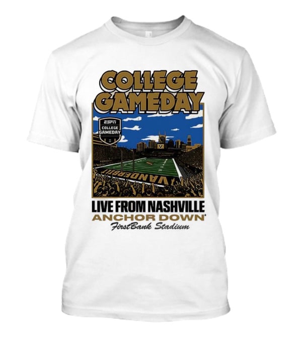 Vanderbilt Commodores College Gameday Live From Nashville Anchor Down Stadium T-Shirt