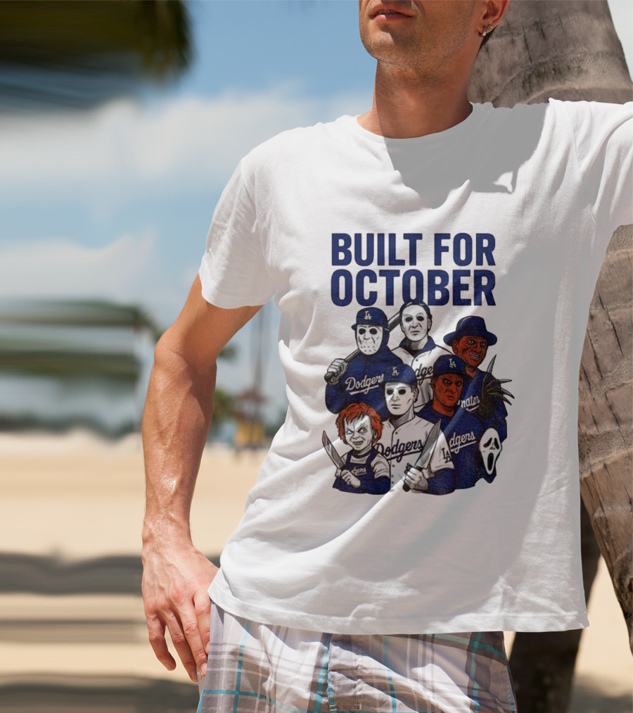 Built For October Michael Myers Freddy Krueger Chucky Ghostface Los Angeles Dodgers MLB 2025 T-Shirt