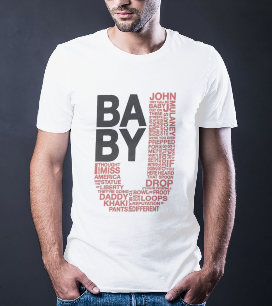 John Mulaney BABY J Tour Words And Quotes T-Shirt