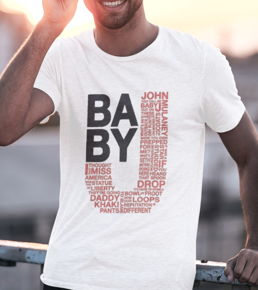 John Mulaney BABY J Tour Words And Quotes T-Shirt