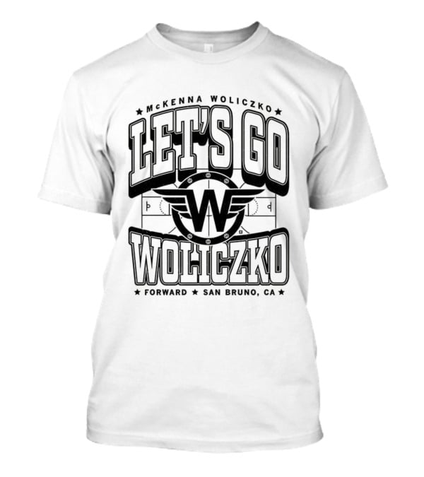Let's Go McKenna Woliczko San Bruno California T-Shirt