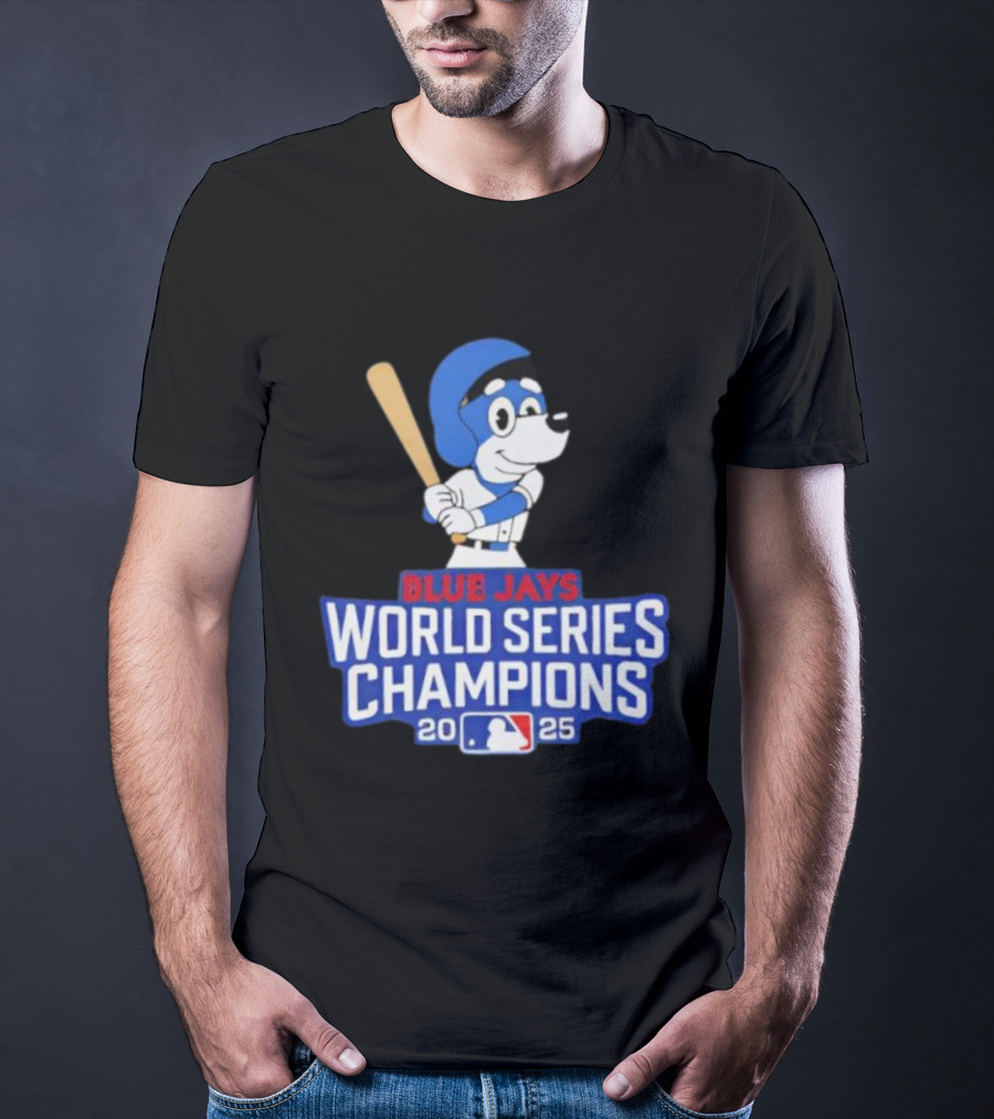 Blue Jays World Series Champions 2025 Bluey Baseball MLB T-Shirt
