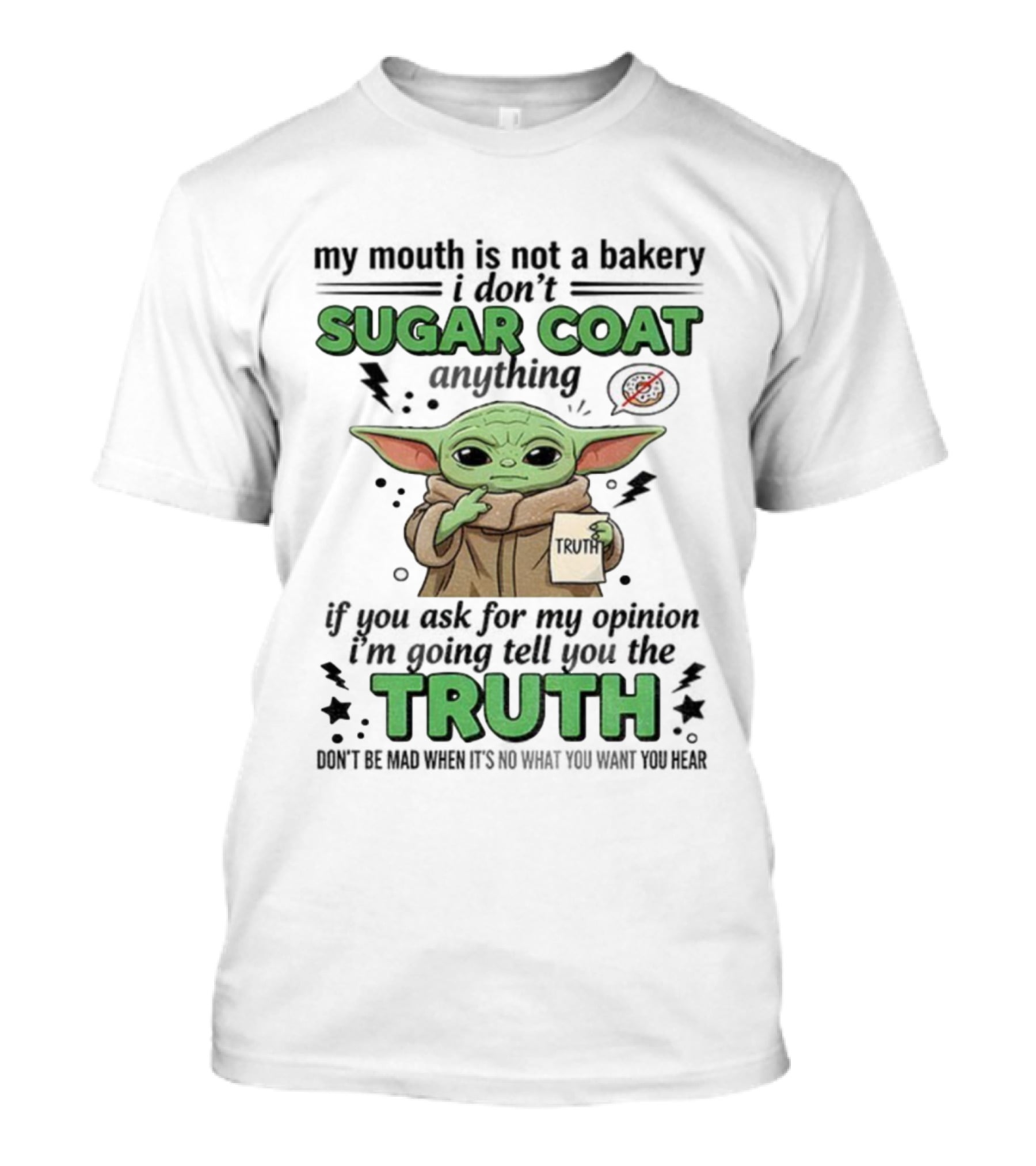 Baby Yoda Sugar Coat Truth Opinion Star Wars Humor T-Shirt