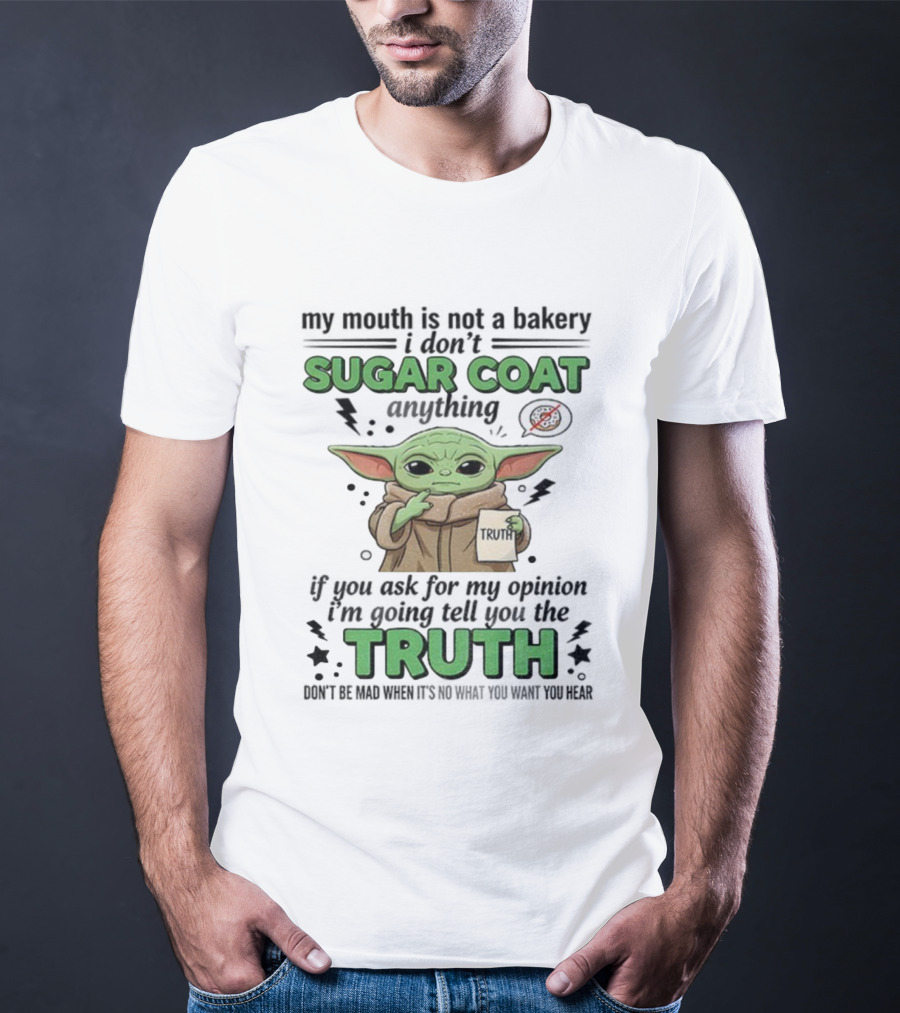 Baby Yoda Sugar Coat Truth Opinion Star Wars Humor T-Shirt