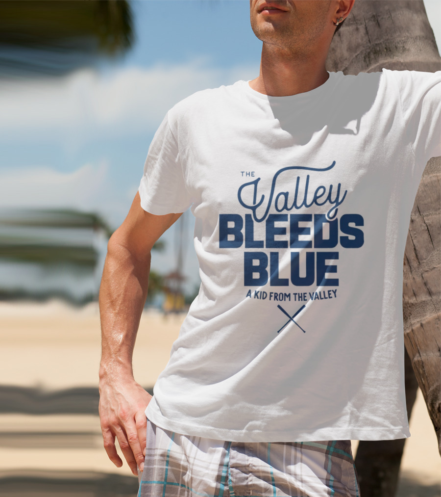 Toronto Blue Jays The Valley Bleeds Blue A Kid From The Valley MLB Baseball 2025 T-Shirt