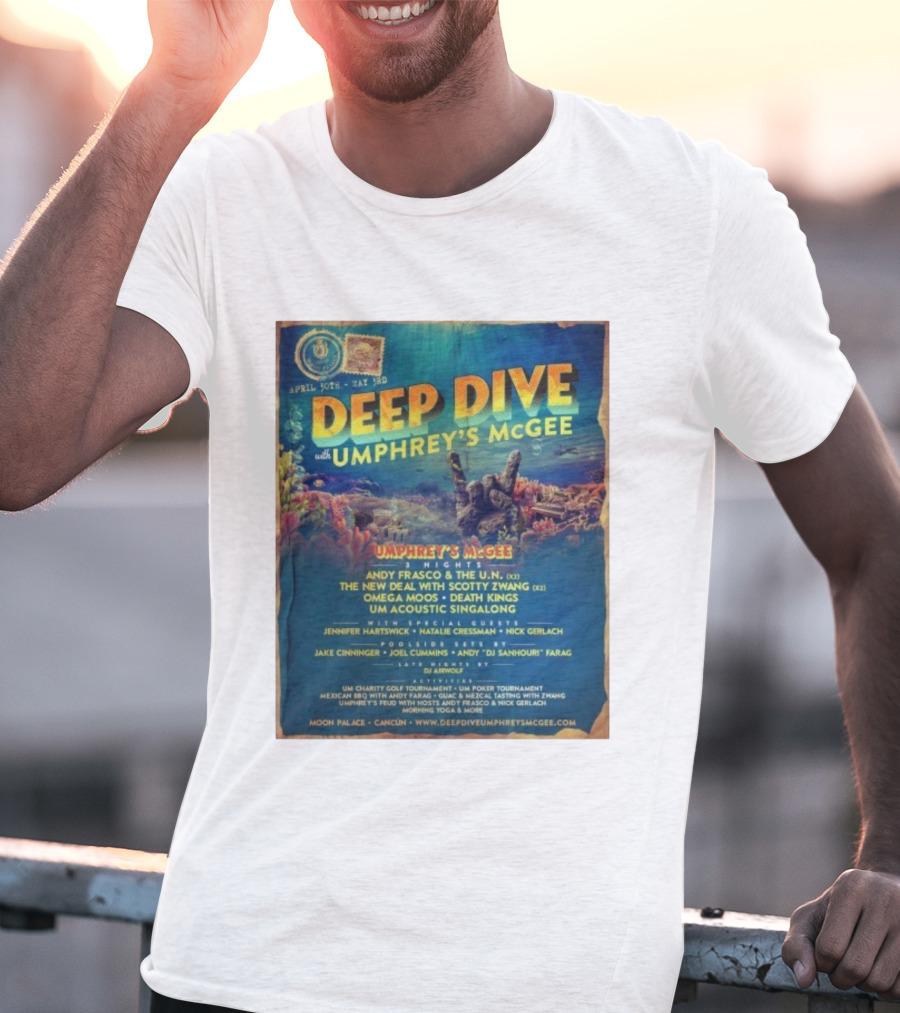 Deep Dive With Umphrey's McGee Cancun April 30th-May 3rd Moon Palace Events T-Shirt
