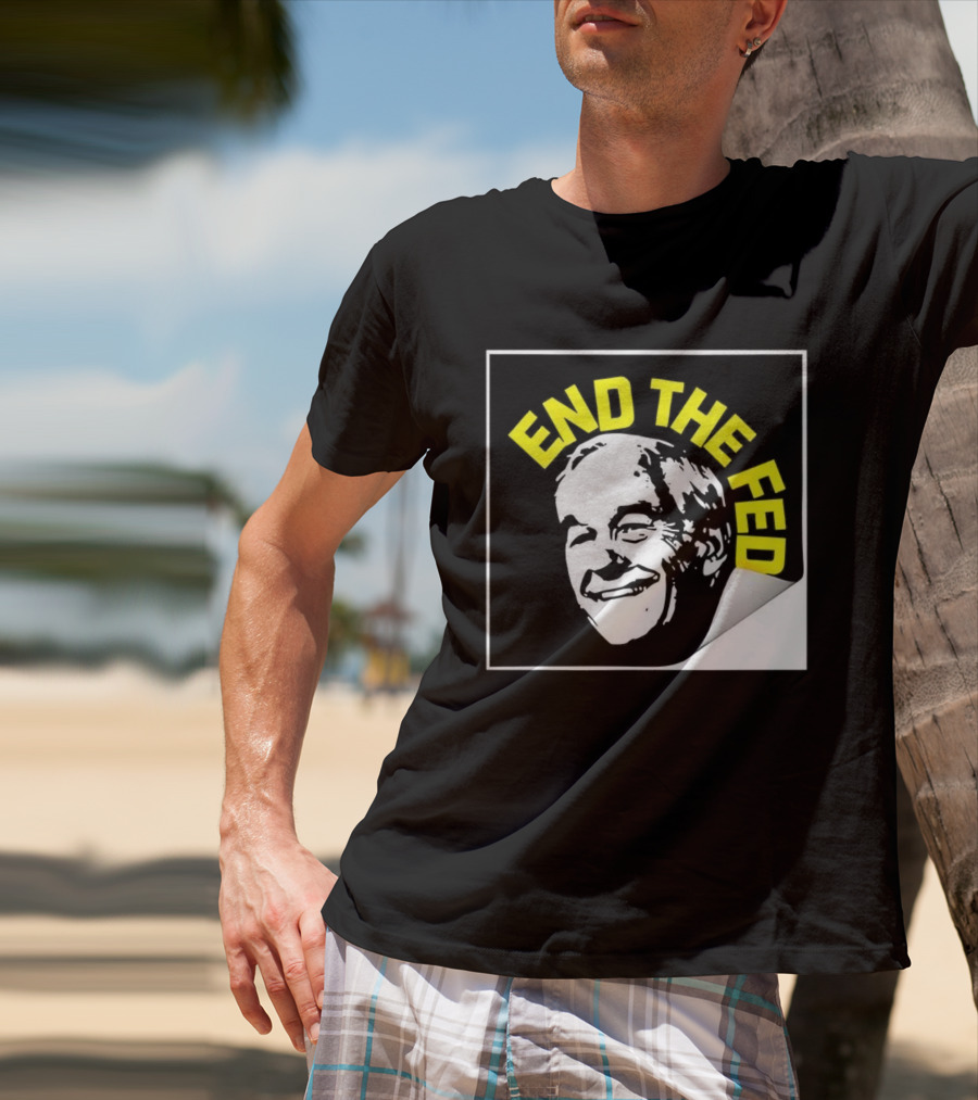 Ron Paul End The Fed Political Campaign Graphic T-Shirt