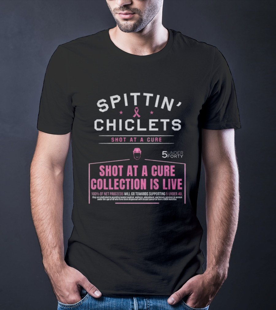 Spittin’ Chiclets Shot At A Cure Collection 5 Under Forty Is Live T-Shirt