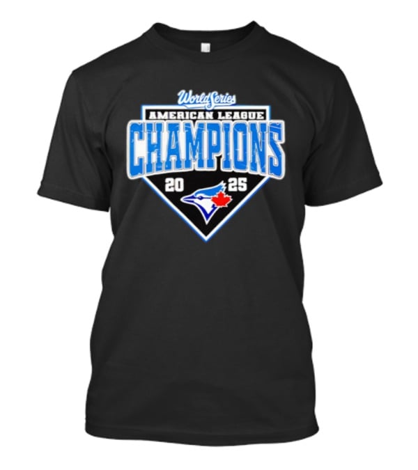 World Series Blue Jays American League Champions 2025 T-Shirt