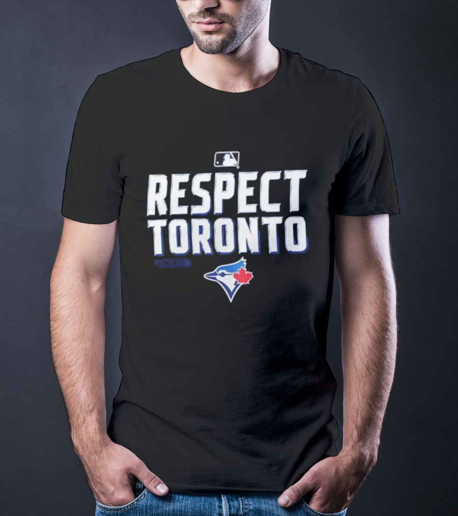 Toronto Blue Jays Respect Toronto MLB Baseball Team Logo T-Shirt