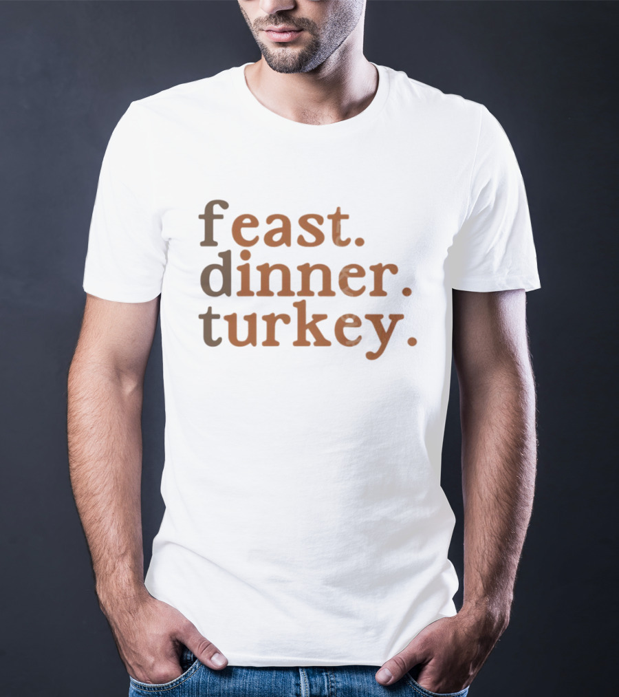 Feast Dinner Turkey Minimalist Pro-Immigrant Thanksgiving FDT T-Shirt