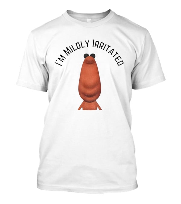 I'm Mildly Irritated Marcus The Worm Meme Funny Character T-Shirt
