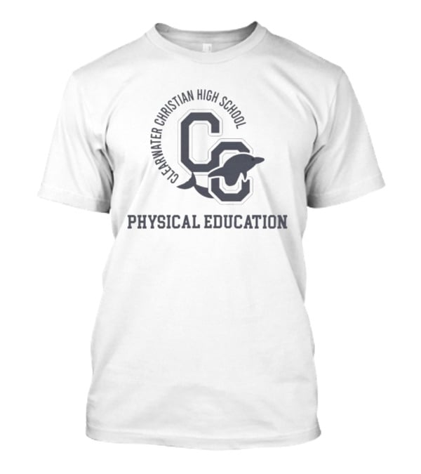 Clearwater Christian High School Physical Education Cc Dolphin T-Shirt
