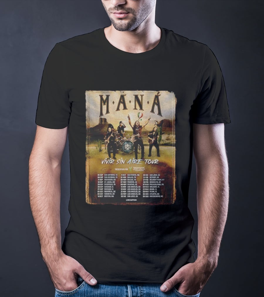 MANÁ Vivir Sin Aire Tour 2025 U.S. Schedule San Antonio San Jose T-Shirt