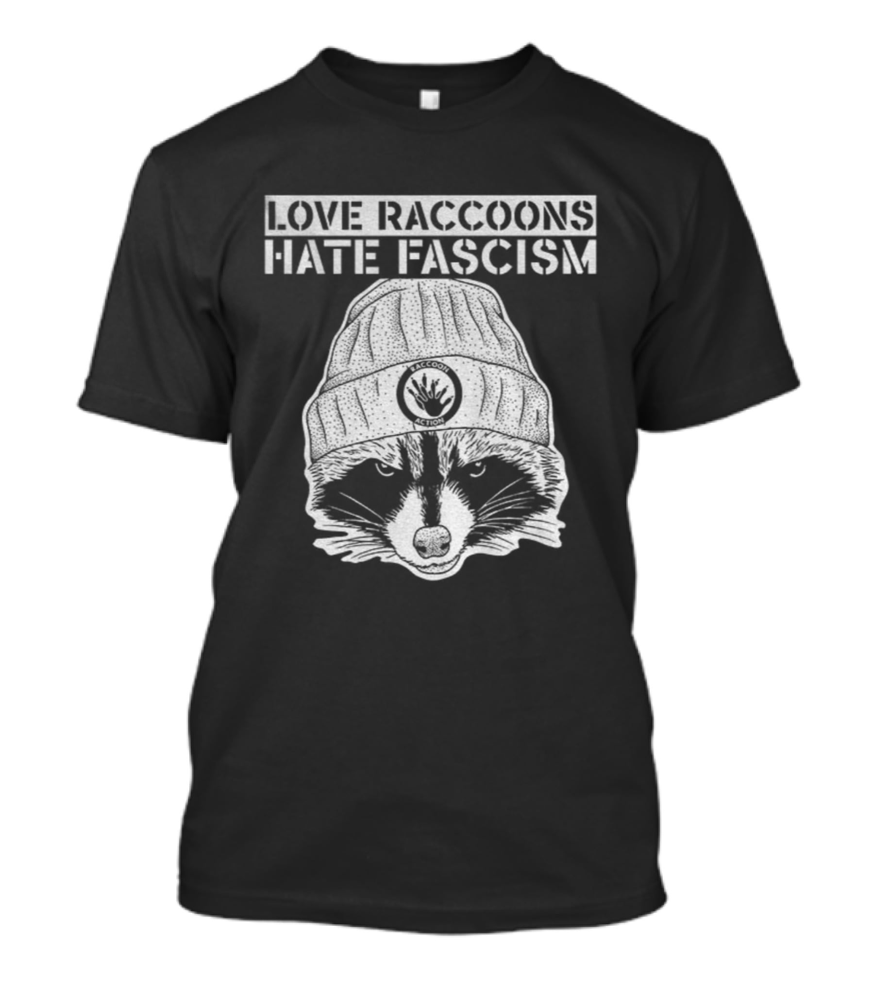 Love Raccoons Hate Fascism Beanie Raccoon T-Shirt
