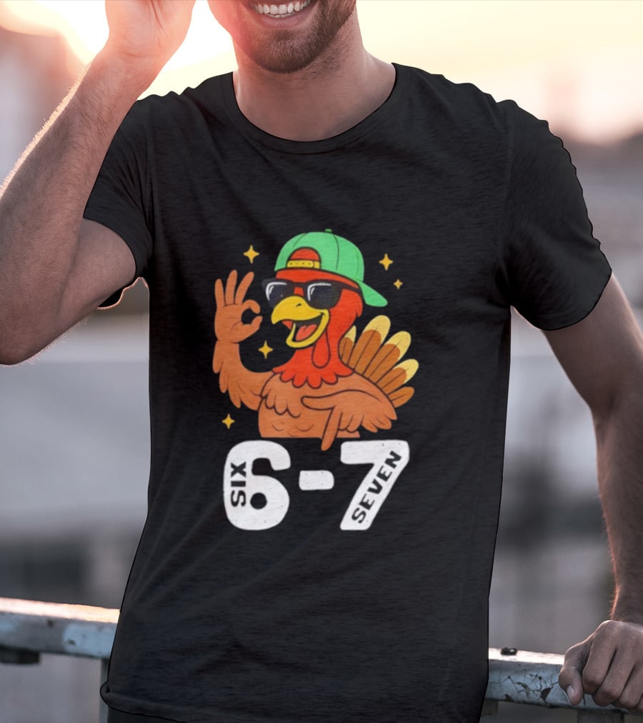 Six Seven Turkey Meme Gen Z Alpha Style T-Shirt