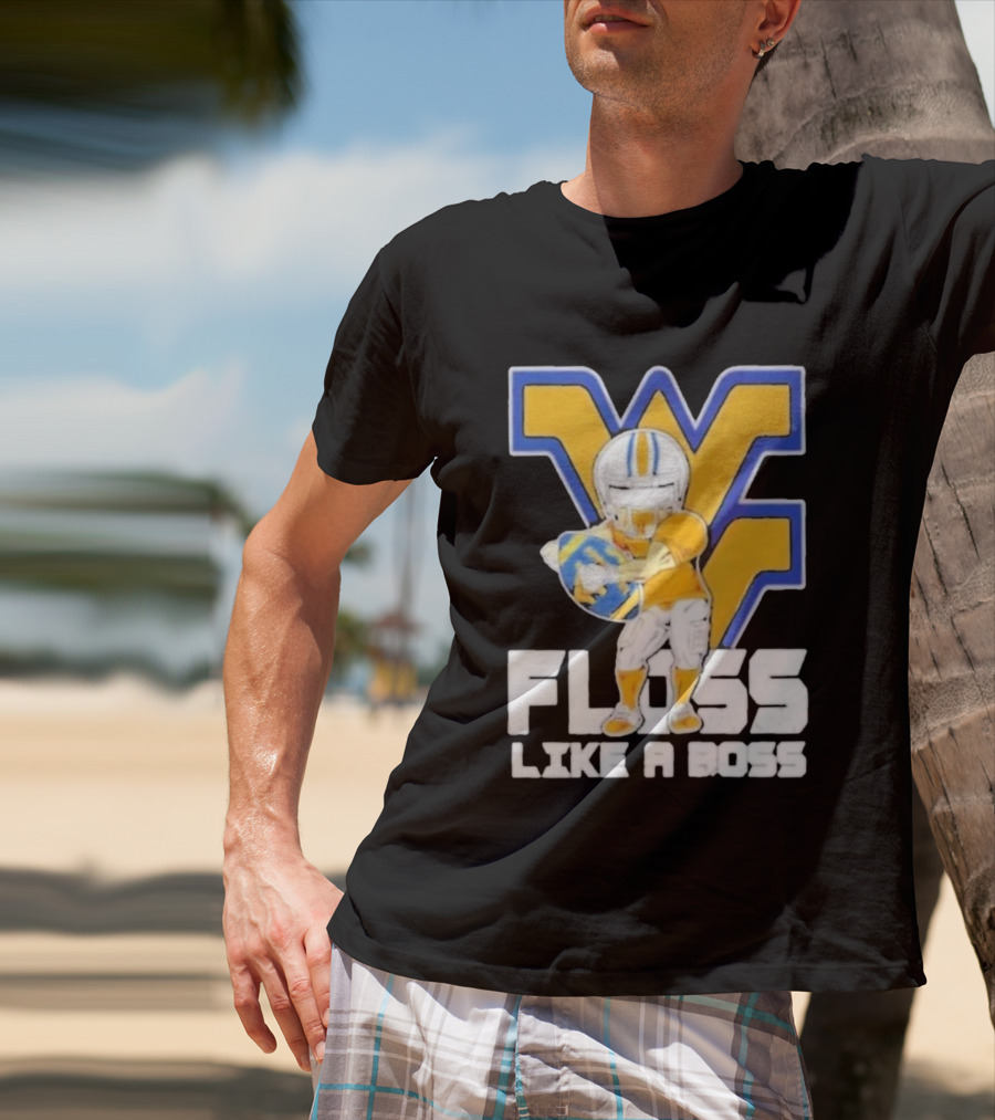 West Virginia Mountaineers Floss Like A Boss Football Celebration T-Shirt