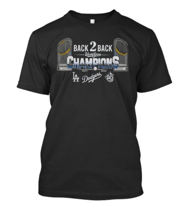 Back 2 Back World Series Champions LA Dodgers 2024-2025 T-Shirt