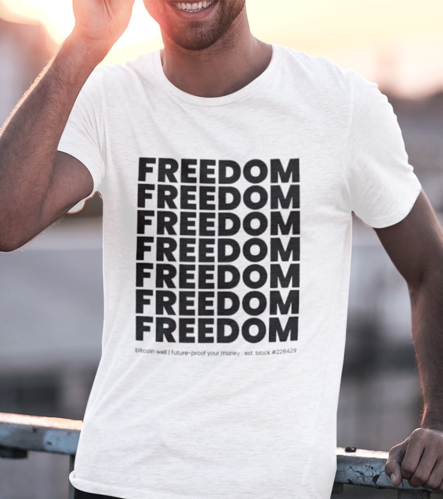 FREEDOM Bitcoin Future-Proof Your Money Est Block 228429 T-Shirt