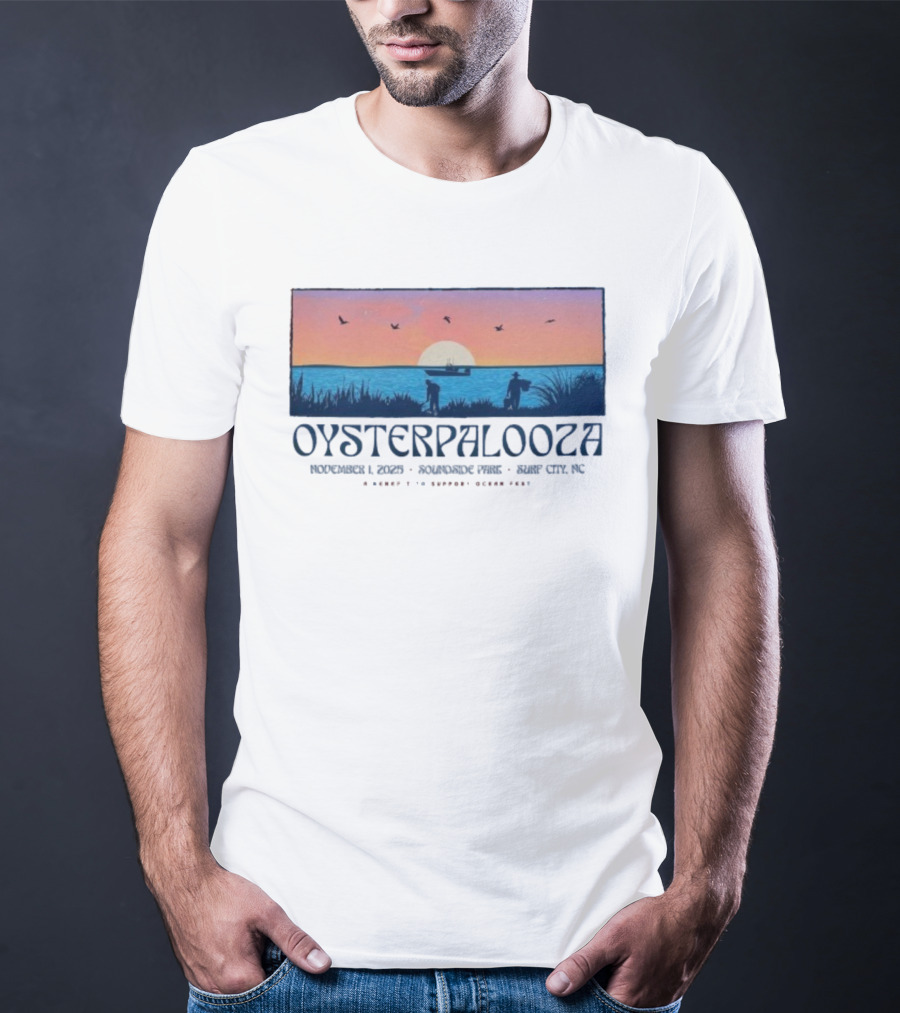Oysterpalooza Benefit Support Ocean Fest November 1 2025 Soundside Park Surf City NC Sunset Beach Scene T-Shirt