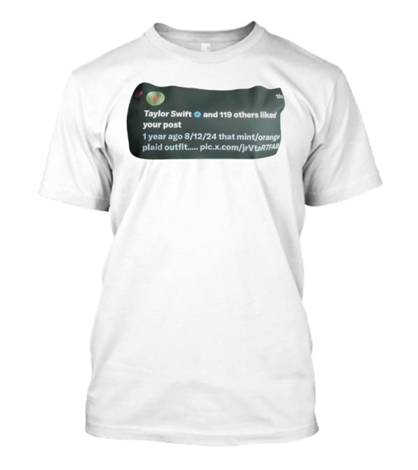 Taylor Swift And 119 Others Liked Your Post 1 Year Ago 8/12/24 Mint Orange Plaid Outfit T-Shirt