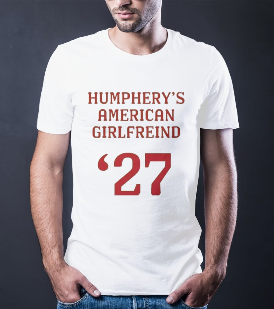 Your Christmas Or Mine 2 Humphrey’s American Girlfriend '27 T-Shirt