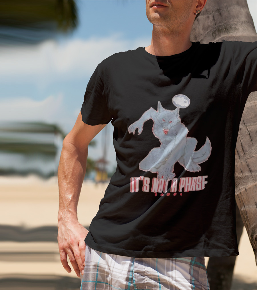 Cosmell Cosplay It’s Not A Phase Fierce Werewolf Under Moon T-Shirt
