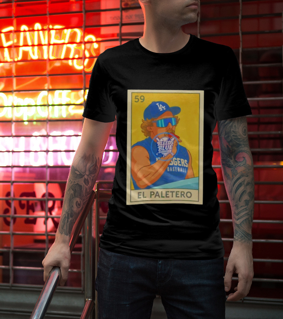 Dodgers Baseball El Paletero Bleeds Blue Loteria 59 T-Shirt