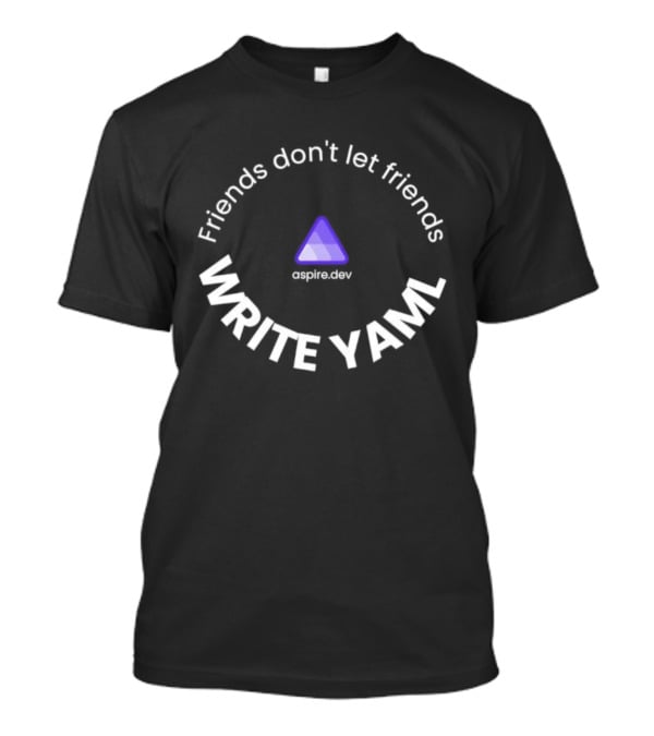Friends Don’t Let Friends Write YAML Coder Humor At Emplem Dev T-Shirt