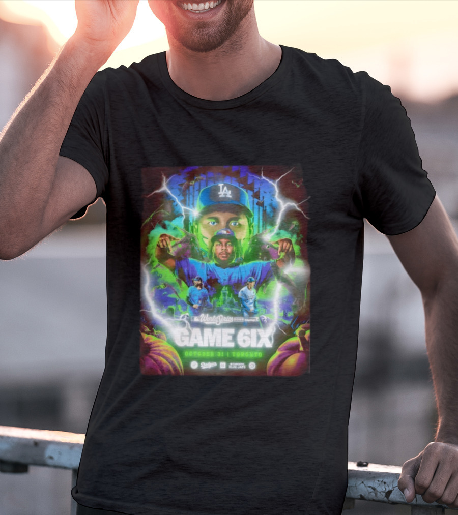 Los Angeles Dodgers Vs Toronto Blue Jays World Series Game 6ix October 31 Toronto T-Shirt