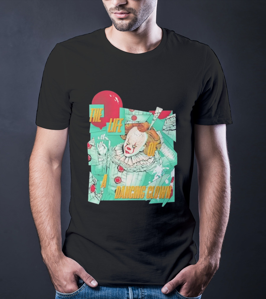 The Life Of A Dancing Clown Balloon Design T-Shirt