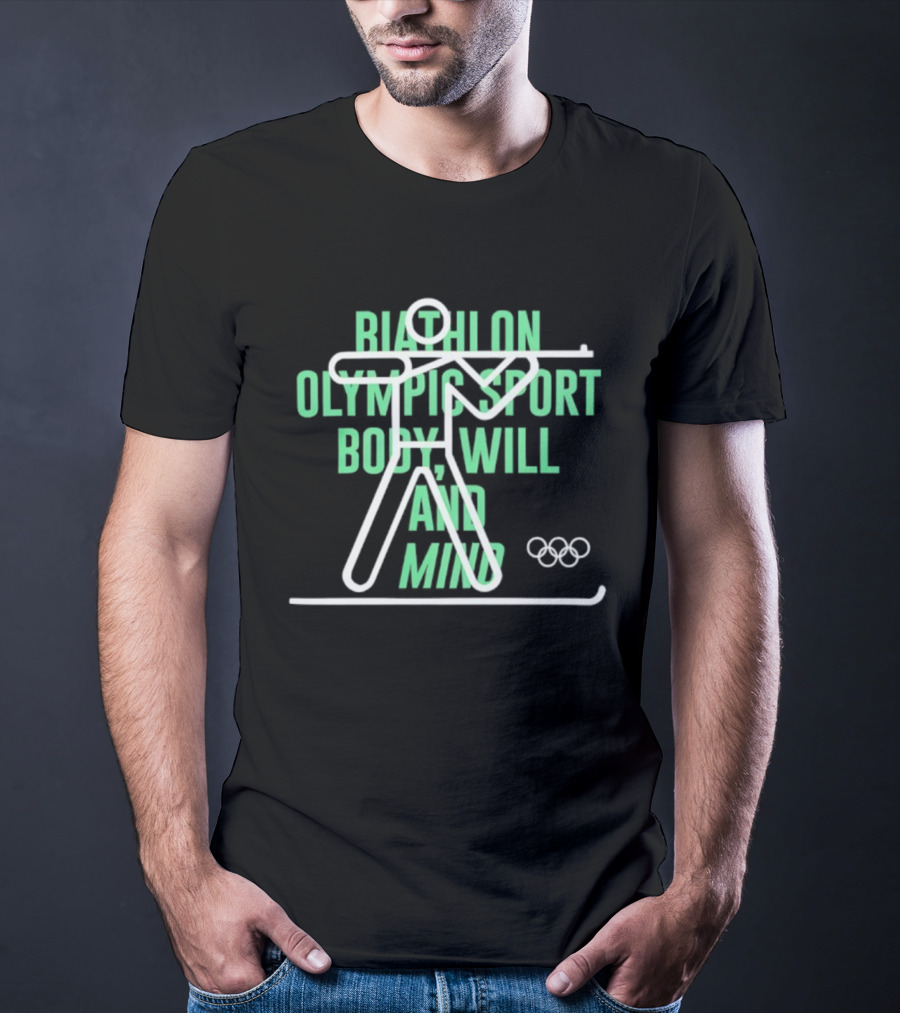 Biathlon Olympic Sport Body Will And Mind Collection T-Shirt