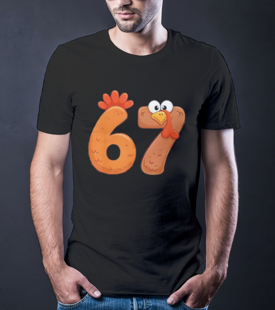 67 Thanksgiving Turkey Cool Fall Farm Fun T-Shirt