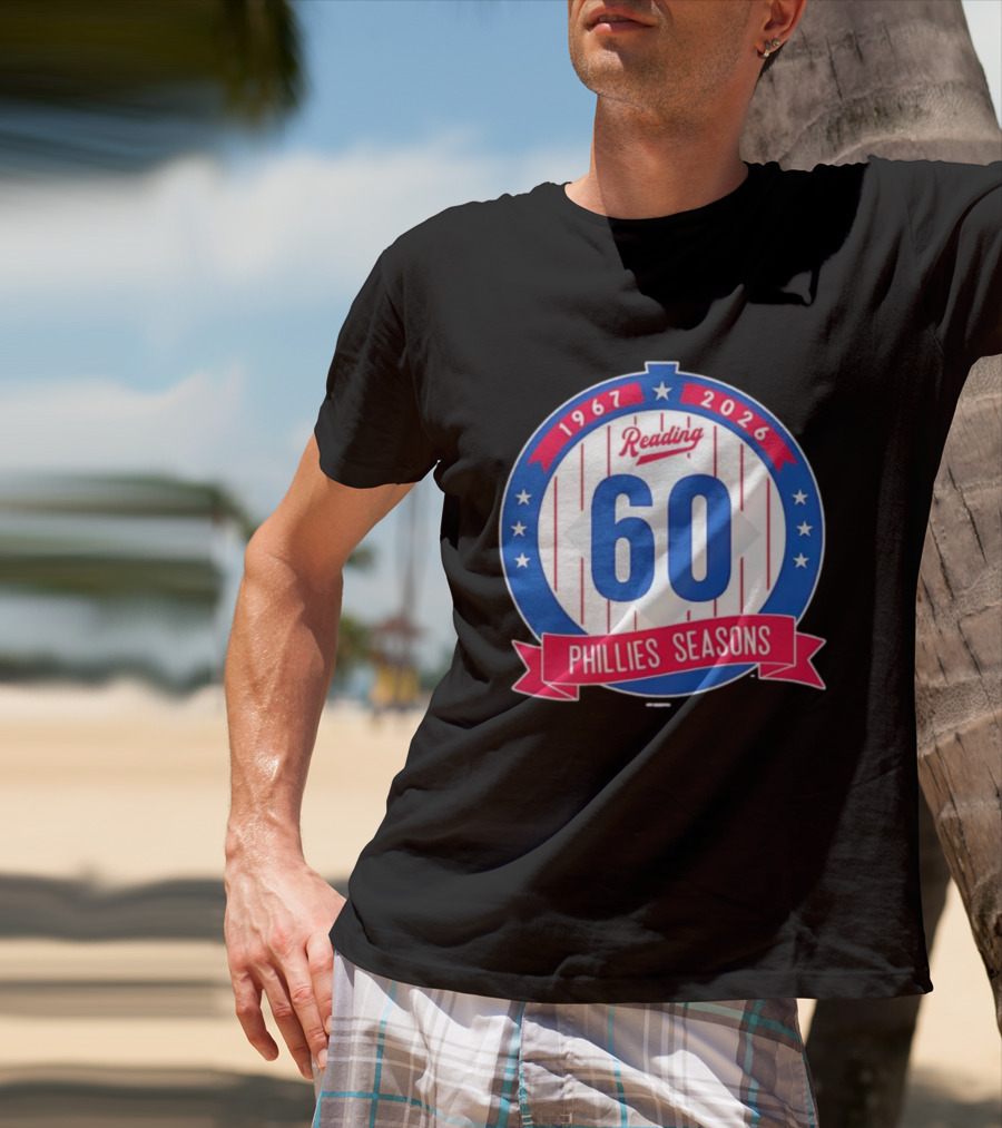 Reading Phillies 60th Anniversary 1967-2026 Phillies Seasons T-Shirt